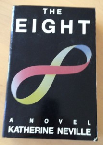 My well-worn copy of Katherine Neville's The Eight.